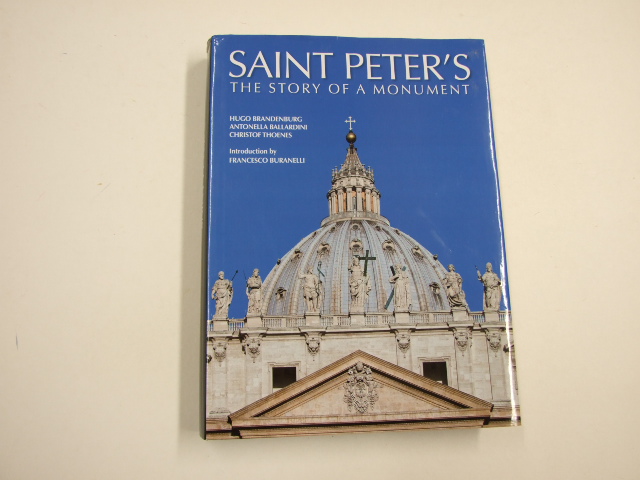 Saint Peter's: The Story of a Monument